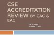 CSE accreditation REVIEW  by CAC & EAC