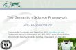 The Semantic eScience Framework