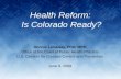 Health Reform:  Is Colorado Ready?