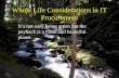 Whole Life Considerations in IT Procurement