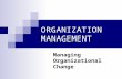 ORGANIZATION MANAGEMENT