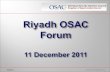 Riyadh OSAC Forum 11 December 2011