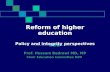 Reform of higher education Policy and integrity perspectives