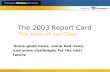 The 2003 Report Card The state of our OSes