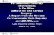 ACC/SCAI – i2 Summit Late Breaking Clinical Trials March 29, 2008