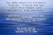 Laury Miller, Eric Leuliette & John Lillibridge  NOAA Laboratory for Satellite Altimetry