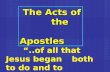 The Acts of       the               Apostles