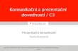 Komunikační a prezentační dovednosti / C3