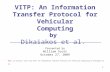 VITP: An Information Transfer Protocol for Vehicular Computing by  Dikaiakos et al.