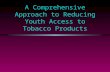 A Comprehensive Approach to Reducing Youth Access to Tobacco Products