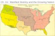 Ch. 15:  Manifest Destiny and the Growing Nation