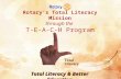 Rotary’s Total Literacy Mission through the  T-E-A-C-H Program