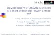 Development of 26GHz Dielectric-Based Wakefield Power Extractor *