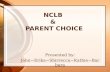 NCLB  &  PARENT CHOICE