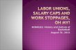 Labor unions, salary caps and work stoppages, oh my!