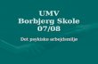 UMV Borbjerg Skole 07/08