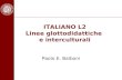 ITALIANO L2 Linee glottodidattiche  e interculturali