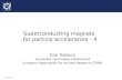 Superconducting magnets  for particle accelerators - 4