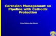 Corrosion Management on Pipeline with Cathodic Protection