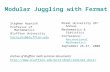 Modular Juggling with Fermat