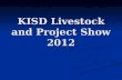 KISD Livestock and Project Show 2012