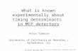 What is known experimentally about timing determinants  in MCP detectors