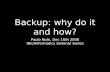 Backup: why do it and how?