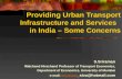 Providing Urban Transport Infrastructure and Services      in India – Some Concerns