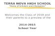 TERRA NOVA HIGH SCHOOL “Home of Scholars and Champions”