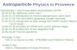 Astroparticle  Physics in Provence