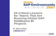 25 Critical Lessons for Teams That Are Running Global SAP NetWeaver BI Projects