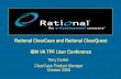 Rational ClearCase and Rational ClearQuest IBM VA TPF User Conference