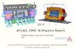 ATLAS, CMS  B-Physics Reach