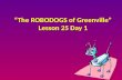 “The ROBODOGS of Greenville” Lesson 25 Day 1