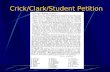 Crick/Clark/Student Petition