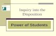 Inquiry into the Disposition