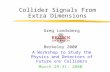 Collider Signals From Extra Dimensions