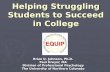 Helping Struggling Students to Succeed in College