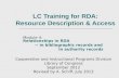 LC Training for RDA: Resource Description & Access