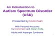 An Introduction to Autism Spectrum Disorder (ASD)