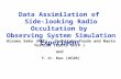 Data Assimilation of  Side-looking Radio Occultation by  Observing System Simulation Experiment