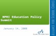 NPRI Education Policy  Summit