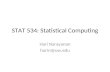 STAT 534: Statistical Computing