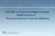 NCTM’s Focus in High School Mathematics:   Reasoning and Sense Making