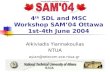 4 th  SDL and MSC Workshop SAM’04  Ottawa 1st-4th June 2004