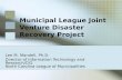 Municipal League Joint Venture Disaster Recovery Project