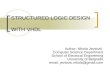 STRUCTURED LOGIC DESIGN  WITH VHDL
