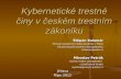 Kybernetické trestné činy v českém trestním zákoníku