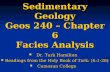 Sedimentary Geology Geos 240 – Chapter 6 Facies Analysis