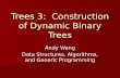 Trees 3:  Construction of Dynamic Binary Trees